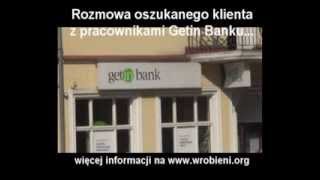 getin bank  rozmowa oszukanego klienta z pracownikami banku [upl. by Anole625]