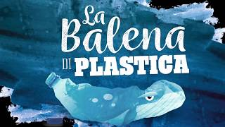 La balena di plastica  Trailer [upl. by Subir239]