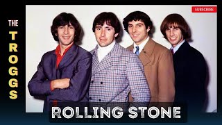 The Troggs  Rolling Stone  1970s Greatest Hits  Rock Music  The Troggs Tapes  1976 [upl. by Ylrebme]