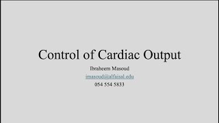 Control of Cardiac Output I  II  Ibraheem Masoud  CVP 112 [upl. by Eiduam]