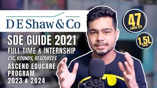 DE Shaw SDE Guide 2021 🔥😎  47 Lakhs CTC  Ascend Educare Program 💯  Procedure Stipend Resources [upl. by Bathsheeb134]