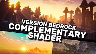 COMPLEMENTARY SHADERS  MINECRAFT BEDROCK EDITION  INSTALACION Y DESCARGA [upl. by Fita]