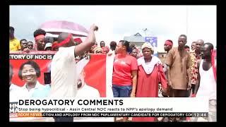 Stop being hypocritical Assin Central NDC reacts to NPPs apology demand Premtobre Kasie on AdomTV [upl. by Arremat107]