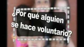 quotEs tu momento Hazte voluntarioquot [upl. by Barbarese]