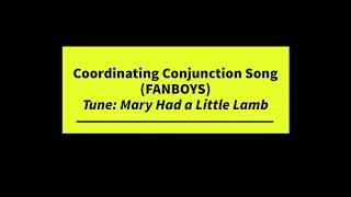 Coordinating Conjunctions Song FANBOYS [upl. by Lenrow]