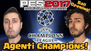 ERA ORA AGENTI CHAMPIONS PES 2017 GAMEPLAY ITA 5 [upl. by Selrahcnhoj57]