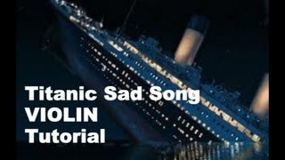 Sad Song from Titanic  VIOLIN TAB Tutorial [upl. by Spiegel]