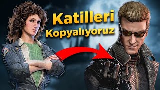 KARŞIMA GELEN KATİLİN HER ŞEYİNİ KOPYALIYORUM  Dead by Daylight TÜRKÇE [upl. by Brost]