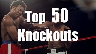 Top 50 Knockouts of All Time [upl. by Lau904]