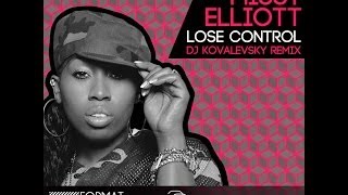 Missy Elliott  Lose Control Dj Kovalevsky Radio Remix [upl. by Ybocaj342]