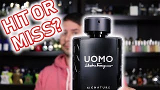 HIT OR MISS  SALVATORE FERRAGAMO UOMO SIGNATURE FRAGRANCE REVIEW [upl. by Homans832]