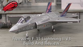 Freewing F35 Lightning II V3 Build an Review [upl. by Anatola655]