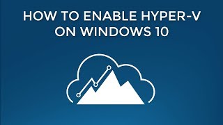 How to Enable HyperV on Windows 10 [upl. by Atik702]