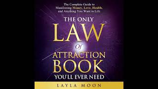 The Only Law of Attraction Book Youll Ever Need  by Layla Moon  Audible Audiobook [upl. by Braun853]