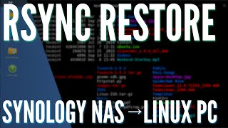 Use Rsync to Restore Backed up Files from a Synology NAS to a Linux PC [upl. by Ripleigh]