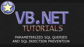 VBNET Database Tutorial  Prevent SQL Injection With Parameterized Queries Visual Basic NET [upl. by Sofer]