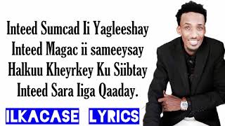 Ahmed Aarshe Hees Cusub Zamzam Lyrics 2019 [upl. by Sokim]