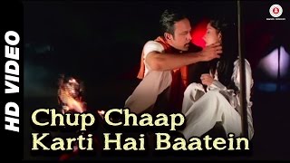 Chup Chaap Karti Hai Baatein  Chhal 2002  Kay Kay Menon Jaya Seal amp Prashant Narayanan [upl. by Aklim]