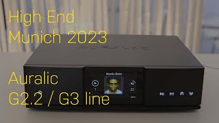 Not one but FIVE new products Auralic  High End Munich 2023 [upl. by Ettenrahc]