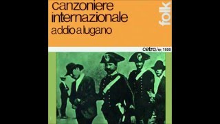 Canzoniere Internazionale  Addio a Lugano Bella  1975 [upl. by Bambie]