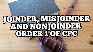 Joinder Misjoinder and Non joinder Order 1 of CPC [upl. by Icul845]