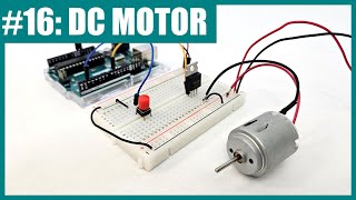 Control a DC Motor with Arduino Lesson 16 [upl. by Teodorico]