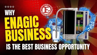 Why Enagic is the best business Opportunity [upl. by Iramaj]