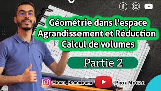 Géométrie dans lespace Agrandissement et réduction  Calcul de volumes Partie 2 [upl. by Erbua]