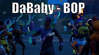 DaBaby  Bop Official Fortnite Music Video  Go MufasaJabba Switchway [upl. by Ylac939]