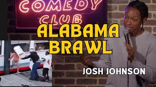 Alabama Brawl internet reaction and more  Josh Johnson  New York Comedy Club  Stand Up Comedy [upl. by Ezarra]