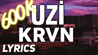 Uzi  krvn  Kardeşim Helikopter LyricsSözleri [upl. by Anual]