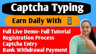 Catcha Typers full review Live TUTORIAL Captcha Typing Work  With payment proof  Daily Earn job [upl. by Immanuel201]