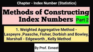 How To Calculate INDEX NUMBER Questions Laspeyre  Paasche and Fishers Method [upl. by Arihsat]