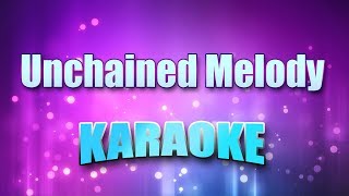 Righteous Brothers  Unchained Melody Karaoke amp Lyrics [upl. by Atiroc]