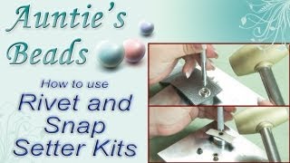 Karla Kam  How to use Rivet and Snap Setter Kits [upl. by Nobile]