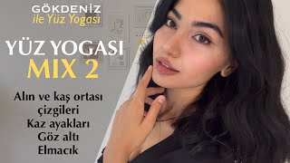 YÜZ YOGASI MIX  ÜSTÜ YÜZ Kaş ortası ve alın çizgileri kaz ayakları göz altı elmacık [upl. by Yearwood]