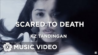 Scared To Death  KZ Tandingan  Lyrics [upl. by Lieno]