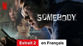 Somebody Saison 1 Extrait 2  BandeAnnonce en Français  Netflix [upl. by Casilda]