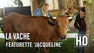 La Vache  Featurette quotJacquelinequot HD [upl. by Barbee]