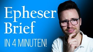 Epheserbrief In 4 Minuten erklärt  Paulus Brief an die Epheser 2020 [upl. by Jethro468]