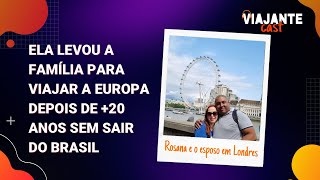 Ela mostra como viajar barato com a família pela Europa  ViajanteCast 4 [upl. by Xam]