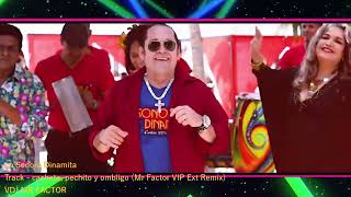 La Sonora Dinamita  cachete pechito y ombligo Mr Factor VIP Ext Remix [upl. by Quickman]