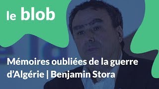 Les Ernest  Benjamin Stora  Mémoires oubliées de la guerre d’Algérie [upl. by Anyela415]