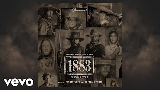 Brian Tyler  1883 Theme  1883 Season 1 Vol 1 Original Series Soundtrack [upl. by Eugene861]