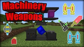 Machinery Weapons Addon MCPE Minecraft Pocket Edition [upl. by Nrehtak]