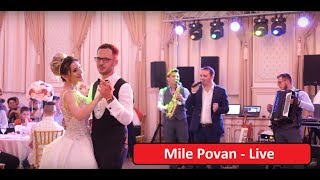 Mile Povan  LIVE  Ce frumoasă eşti nevasta mea  Tu esti femeia cu parfum de trandafir [upl. by Adnyc444]