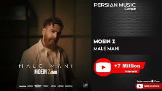 Moein Z  Male Mani  معین زندی  مال منی [upl. by Ahtiekal747]