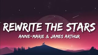 AnneMarie amp James Arthur  Rewrite The Stars Lyrics [upl. by Kaplan195]