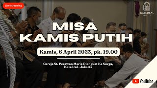 MISA KAMIS PUTIH  KAMIS 06 APRIL 2023 PK 1900 WIB [upl. by Eedya]