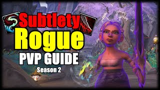 Subtlety Rogue PvP Guide  This NEW Build is AWESOME [upl. by Miru]